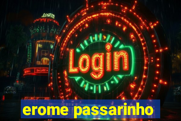 erome passarinho